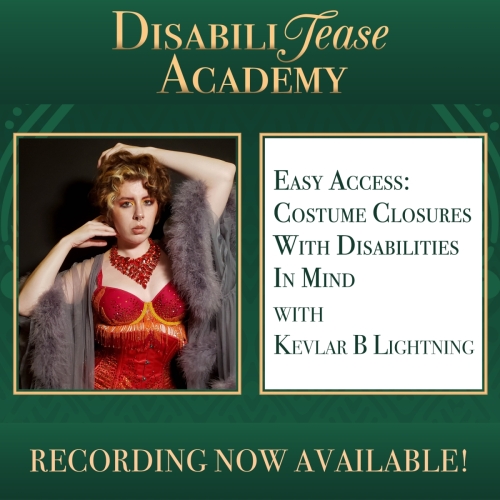 Video announcement - Easy Access: Costume Closures with Disabilities in Mind with Kevlar B Lightning