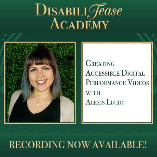 Video announcement - Accessible Digital Performance Videos with Alexis Lucio